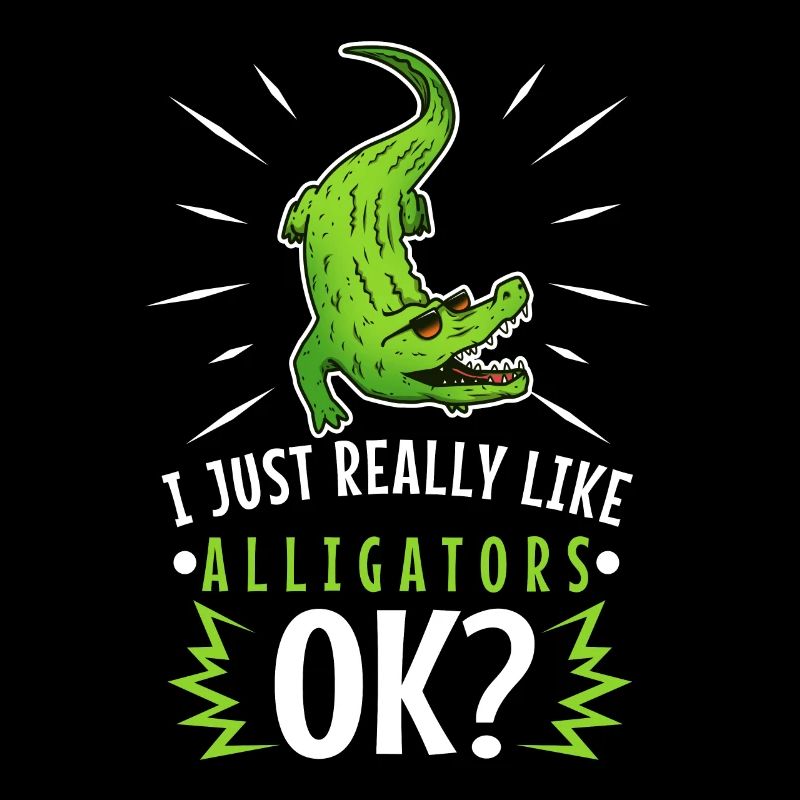 J’aime vraiment les alligators