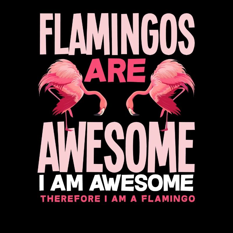 Flamingo Ich Bin Ein Flamingo