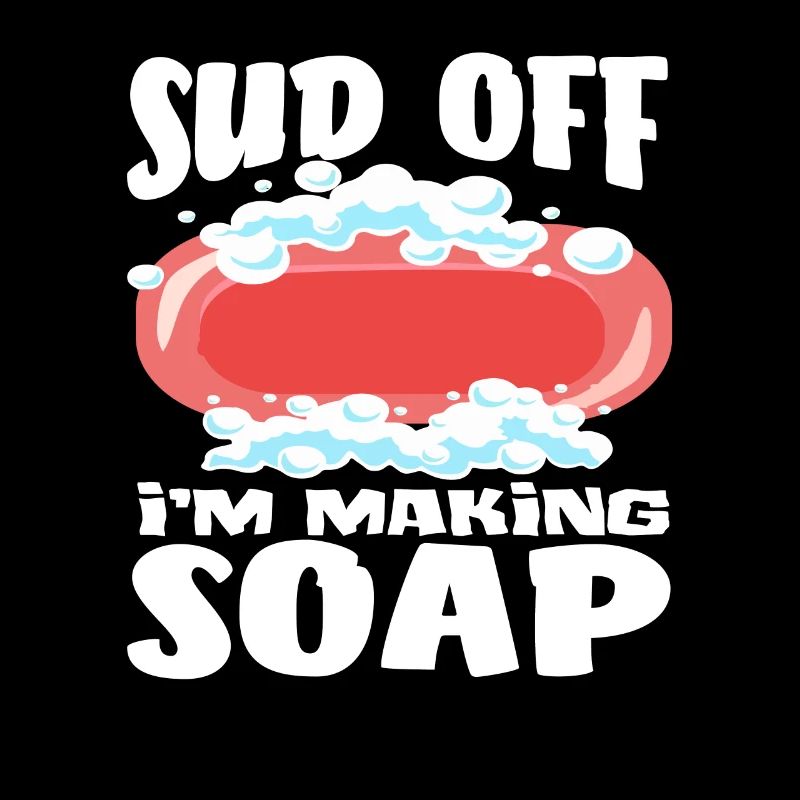 Foaming off I make soap funny saying