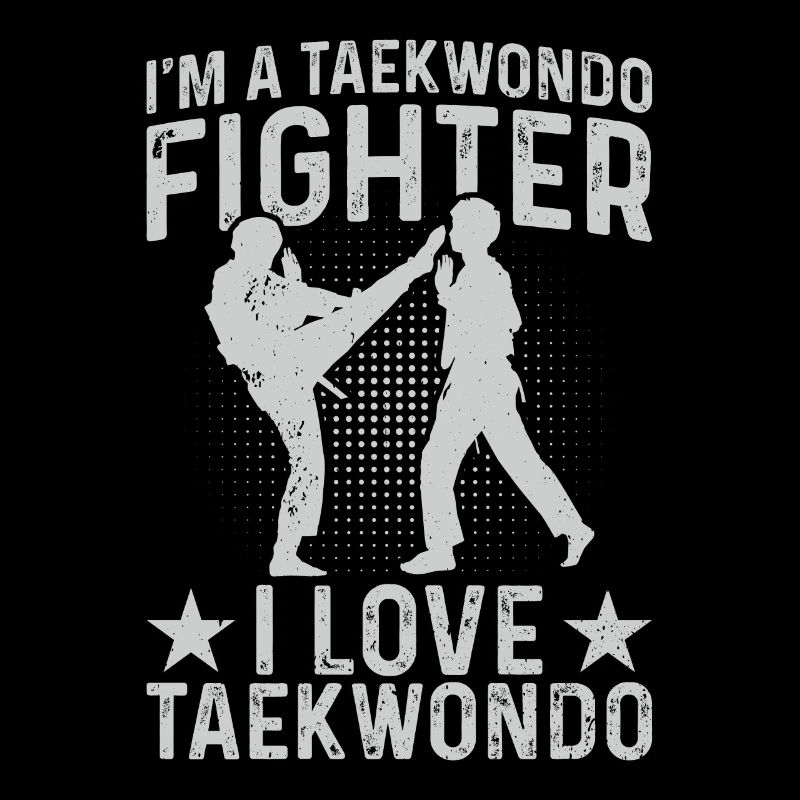 I'm a Taekwondo Fighter