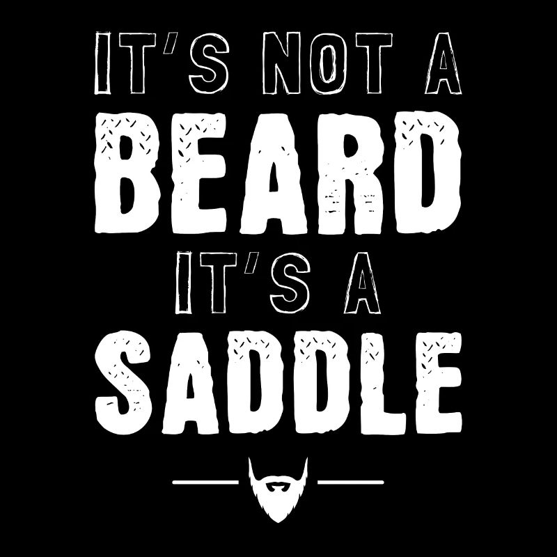 Es ist kein Bart, es ist ein Sattel