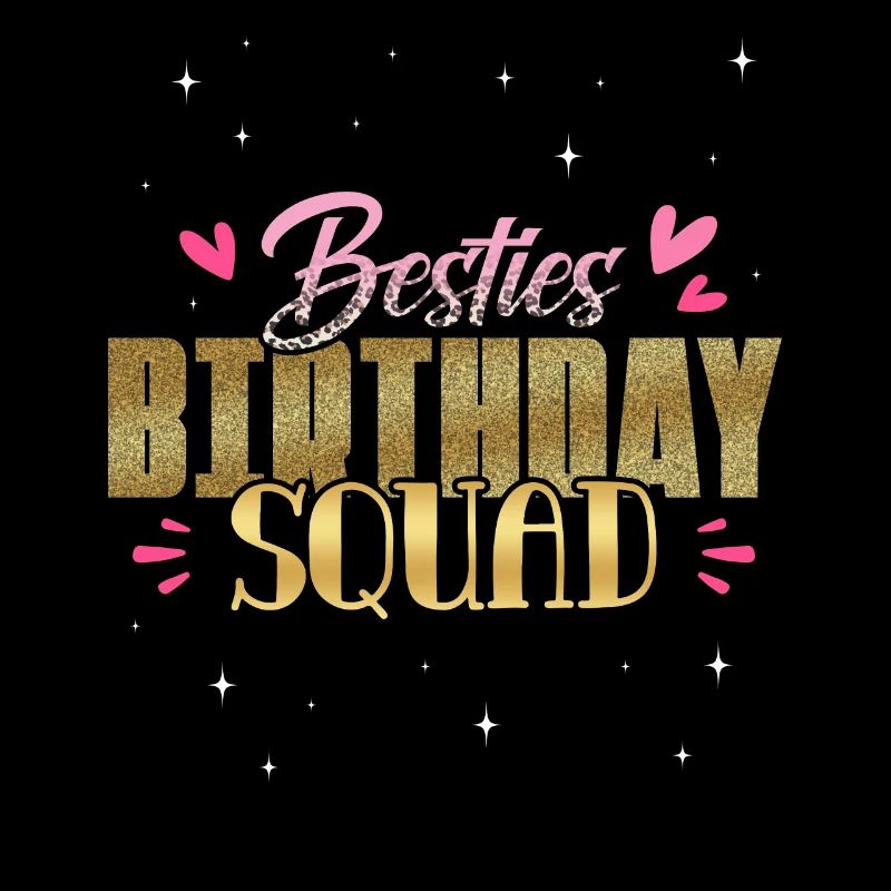Sparkly Besties Birthday Squad Fun Party Graphic