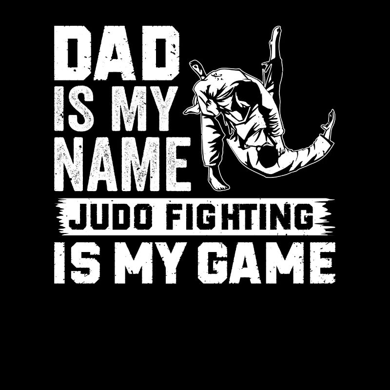 Papa est mon nom Le judo est mon jeu - Daddy Ju