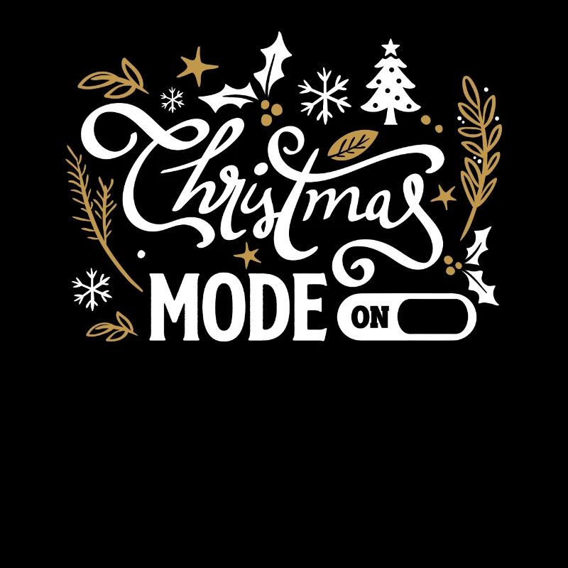 Christmas Mode On