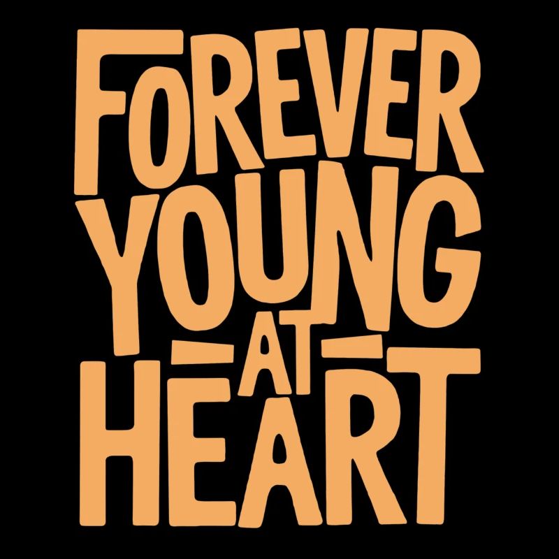 Forever young at heart, birthday getting older