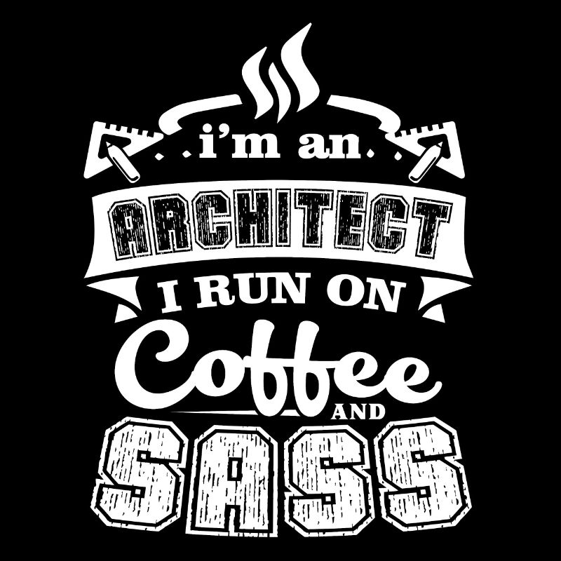 Architect Architect Runs On Coffee