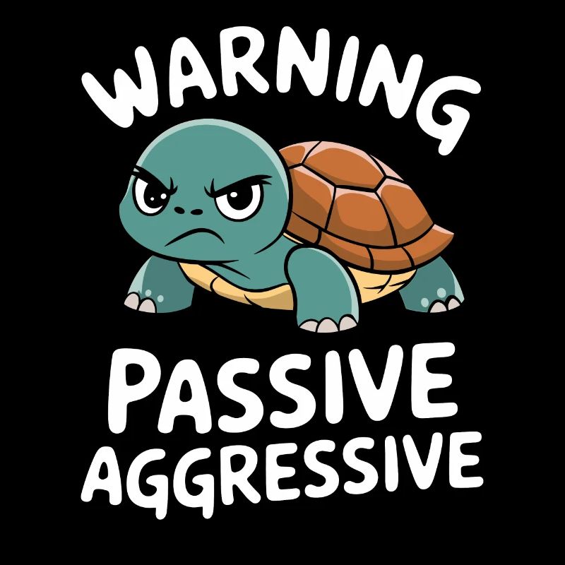 Warnung Passiv Aggressiv Schildkröte