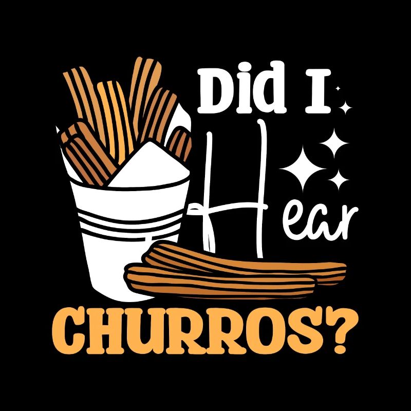 Did I hear churros