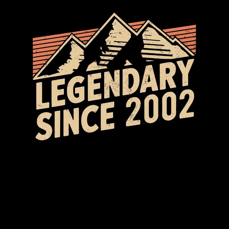 Legendary since 2002 Birthday
