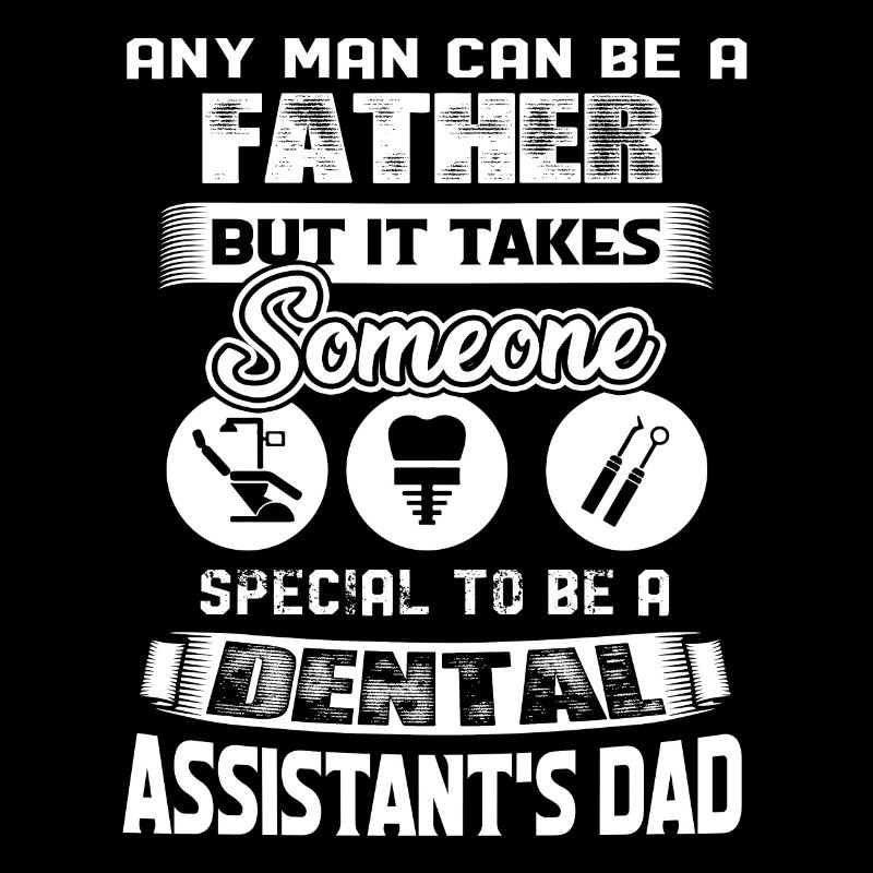 It Takes Someone Special To Be A Dental Assistant