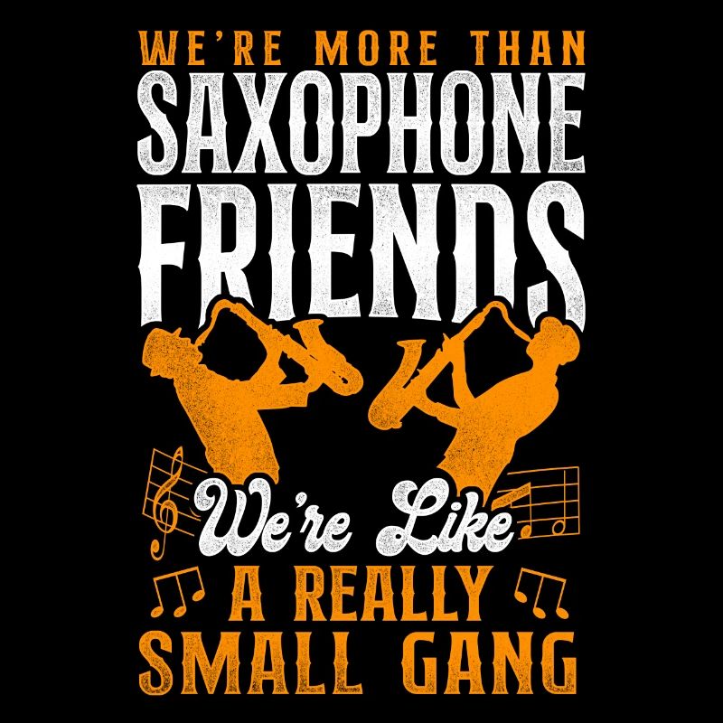 Saxophone Amis Meilleures amies Copains