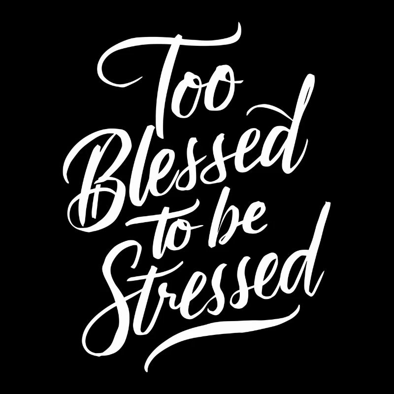 Too to be stressed