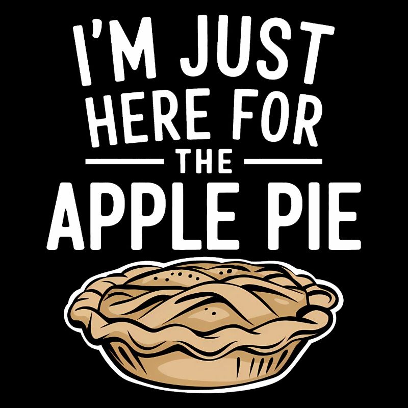 Apple Pie Saying Funny Apple Pie Gift