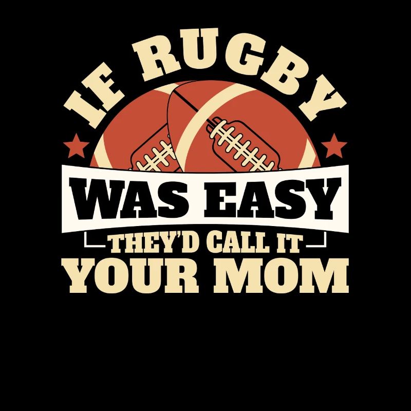 Wenn Rugby Einfach Wäre Nennen Sie Es Ihre Mutter