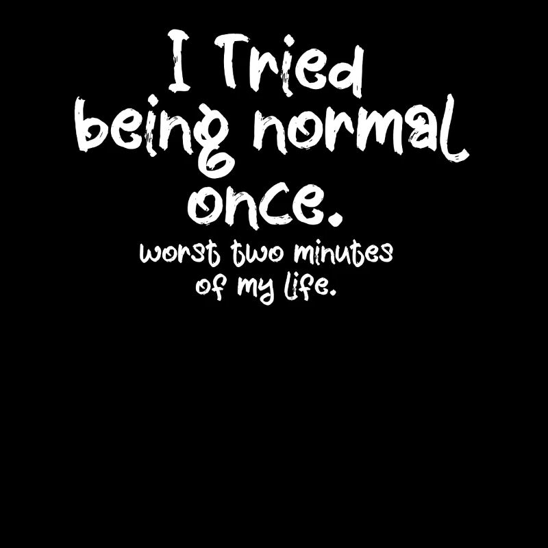 Ich Versuchte Normal Zu Sein, Schlechteste Zwei