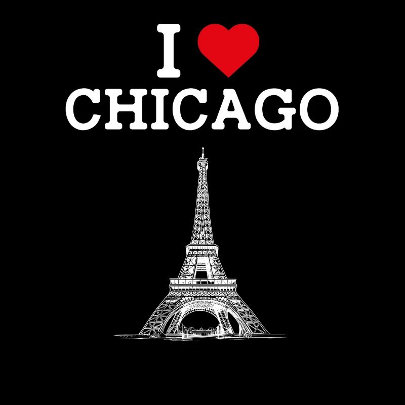 J’aime Chicago Jeu de mots cool Tour Eiffel Lover Drapeau