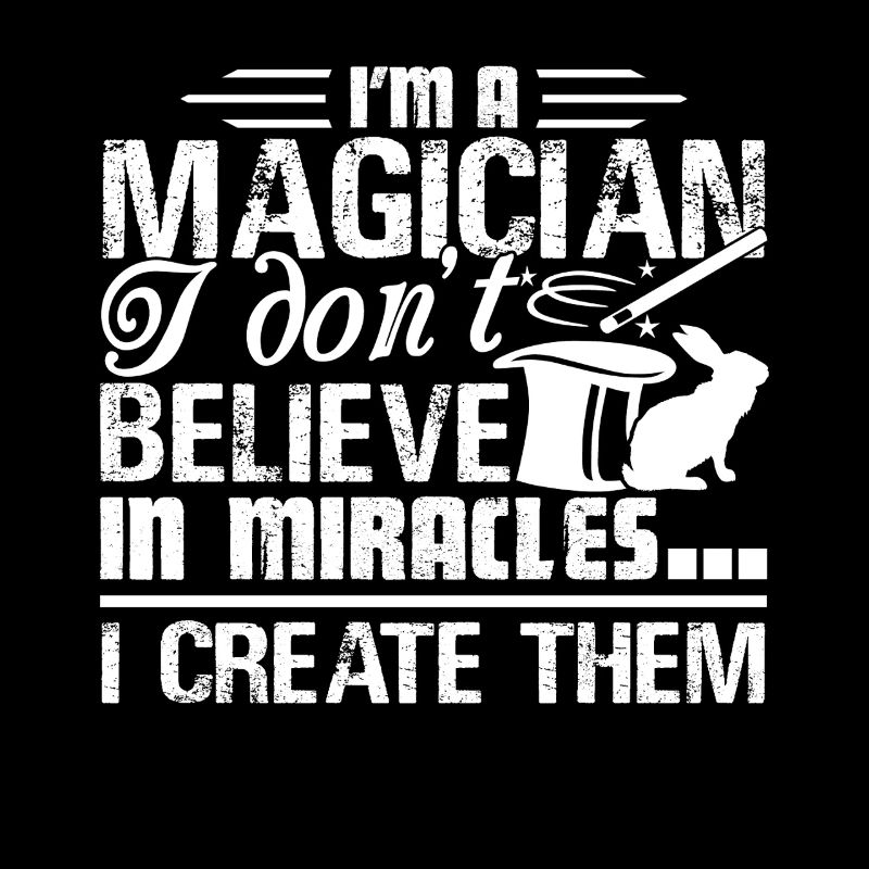 Magician I create Miracles