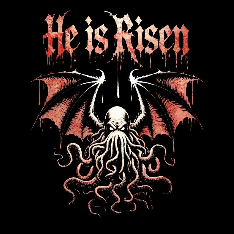Cthulhu, He Is Risen, Vintage Cthulhu