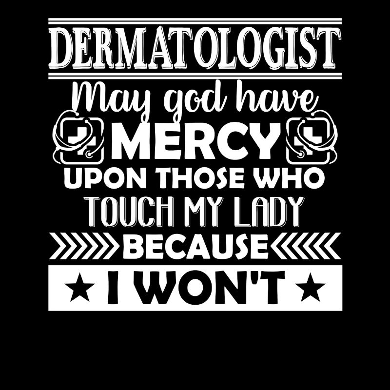 Dermatologist Funny Dermatologist