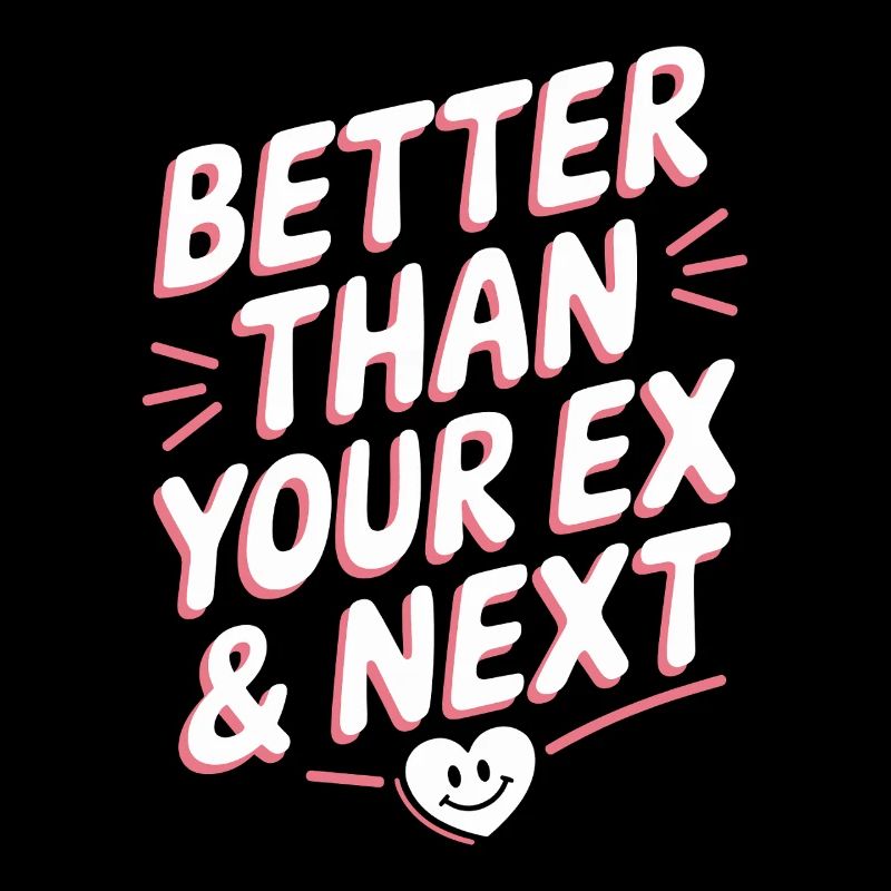 Better Than Your Ex & Next Trennung Single Party