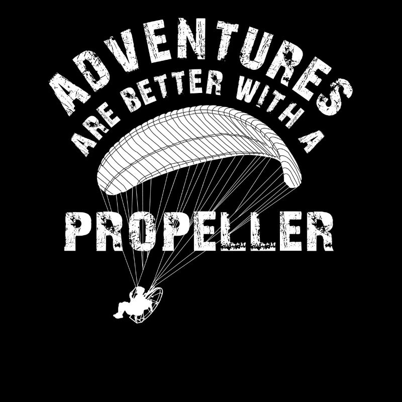 Abenteuer sind besser mit einem Propeller