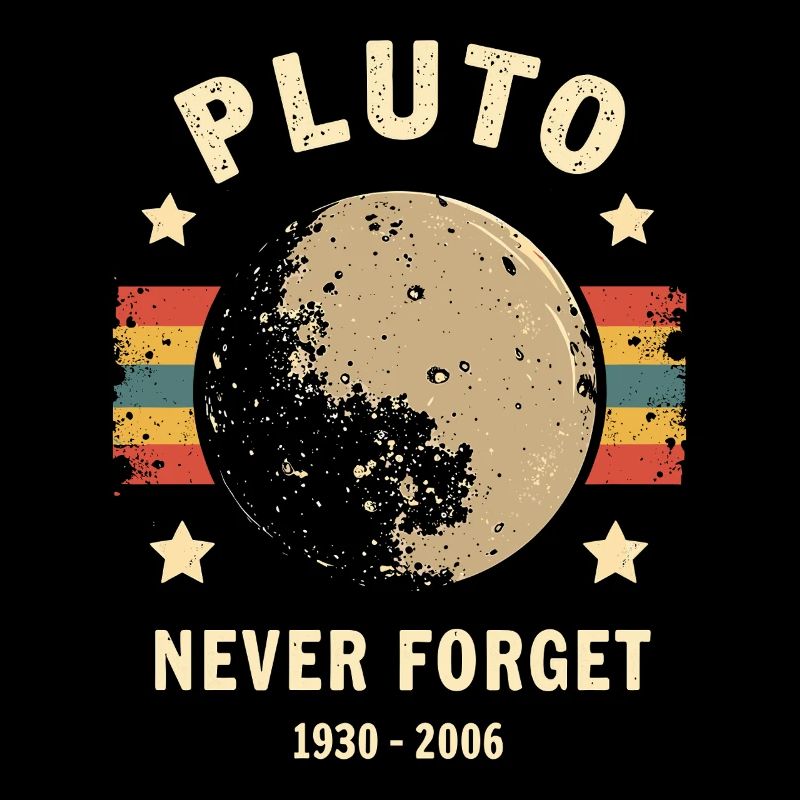 Pluto Never Forget – Retro Space