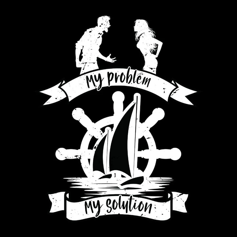 Sailing My Problem My Pictogram Mom Loves Boating