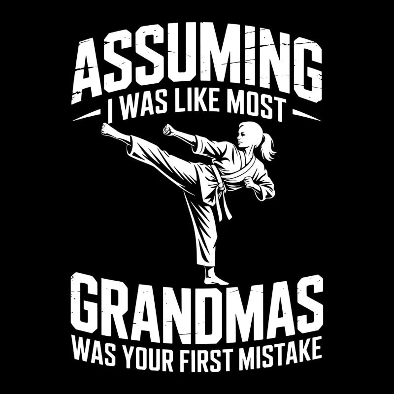 Kampfsport Oma Spruch Großmutter Karate