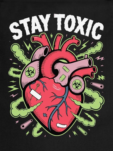 STAY TOXIC