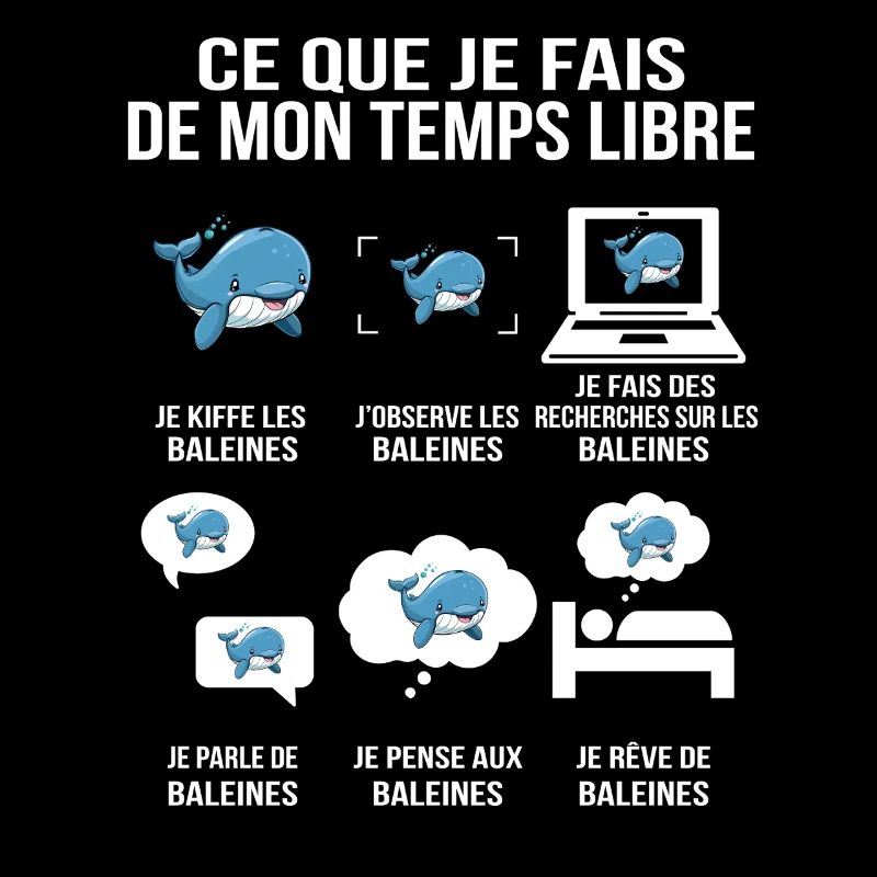 Ce que je fais de mon temps libre – Baleines