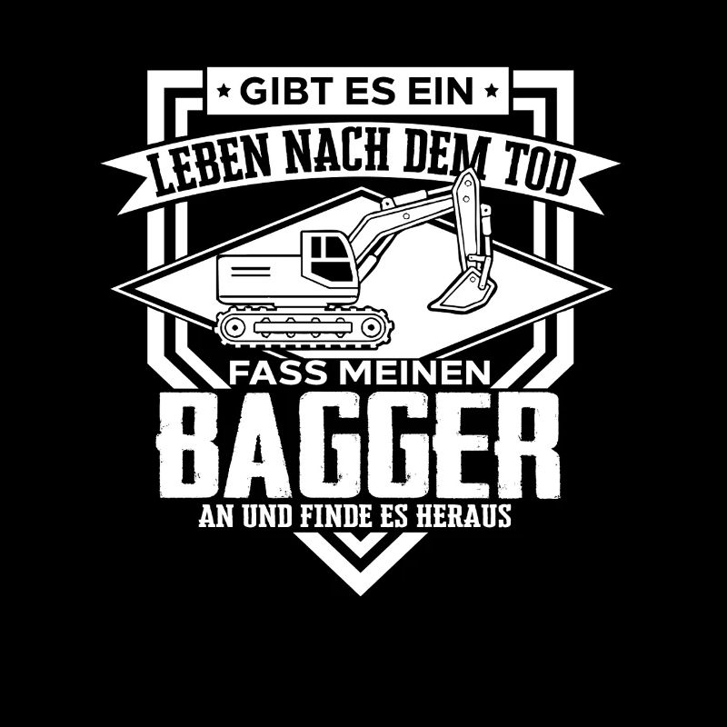 Baggerfahrer Sprüche Baugeräteführer Hochbau 