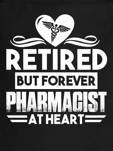 Pharmacist Forever Pharmacist