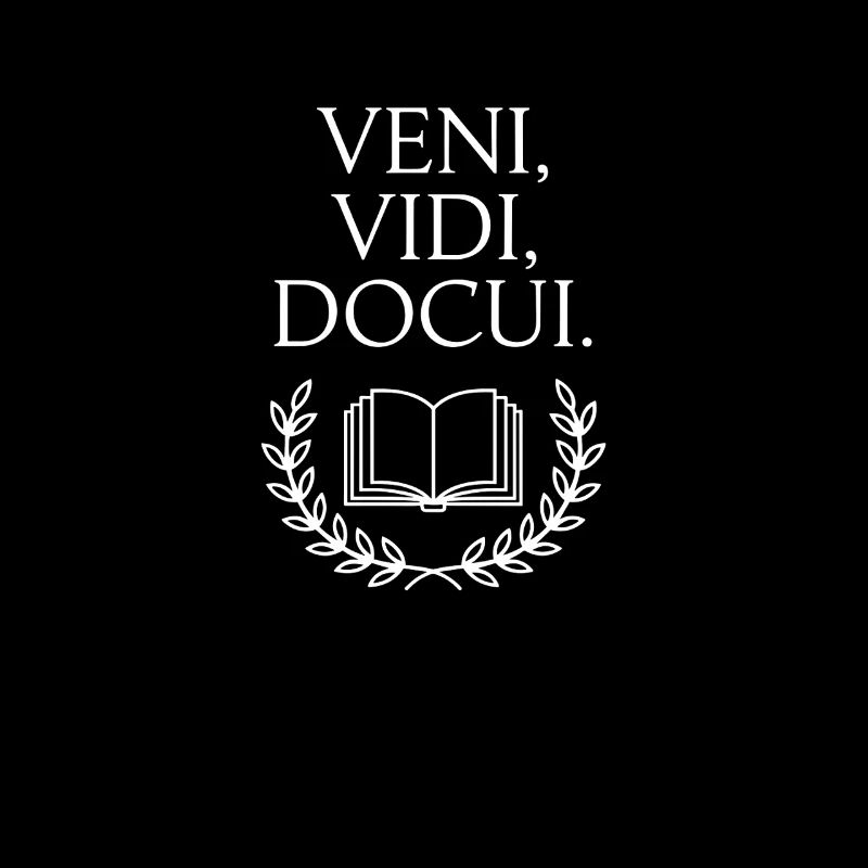 Veni Vedi Docui – Dicton latin Design