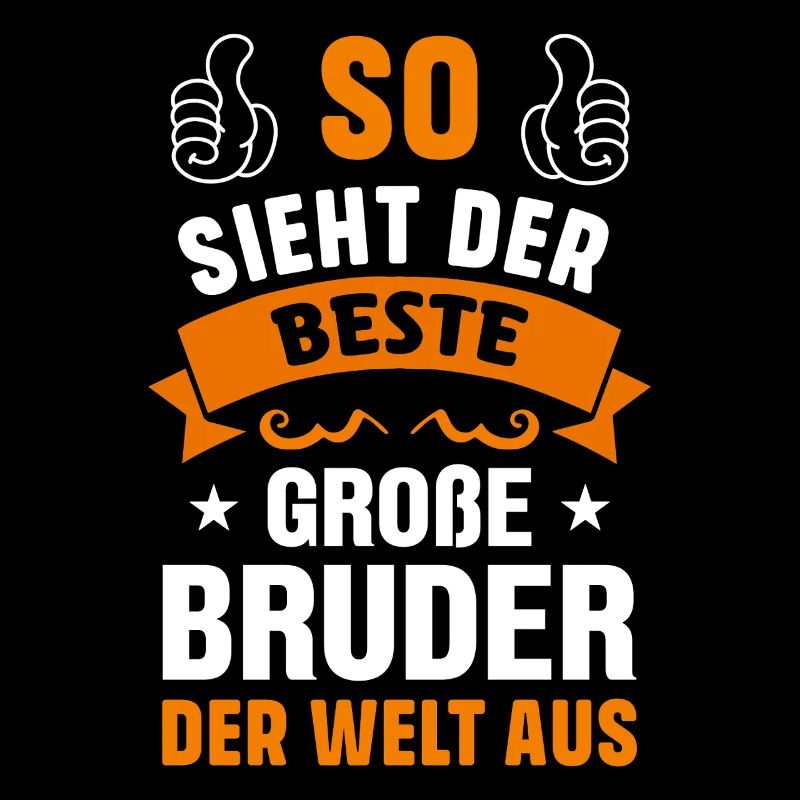So Sieht Der Beste Große Bruder Der Welt Aus