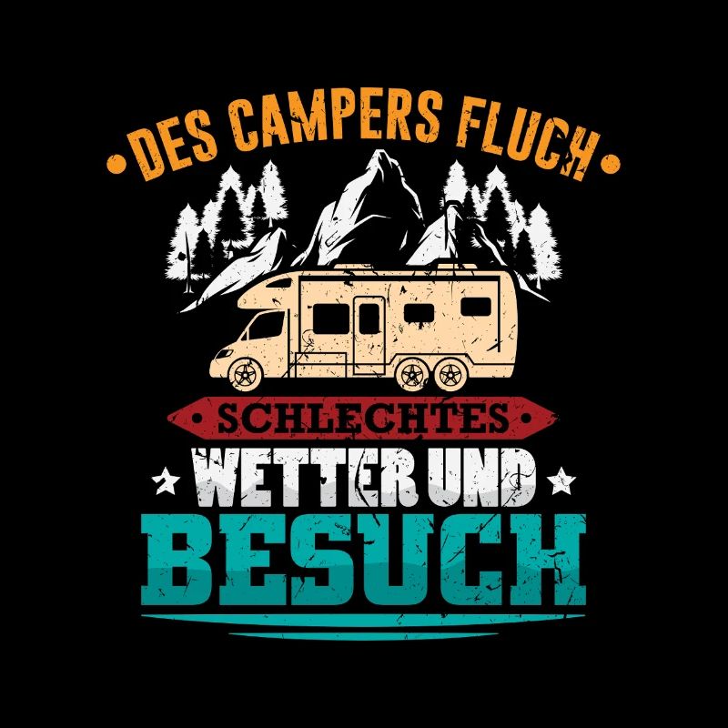 Camper Camping Wohnwagen Spruch