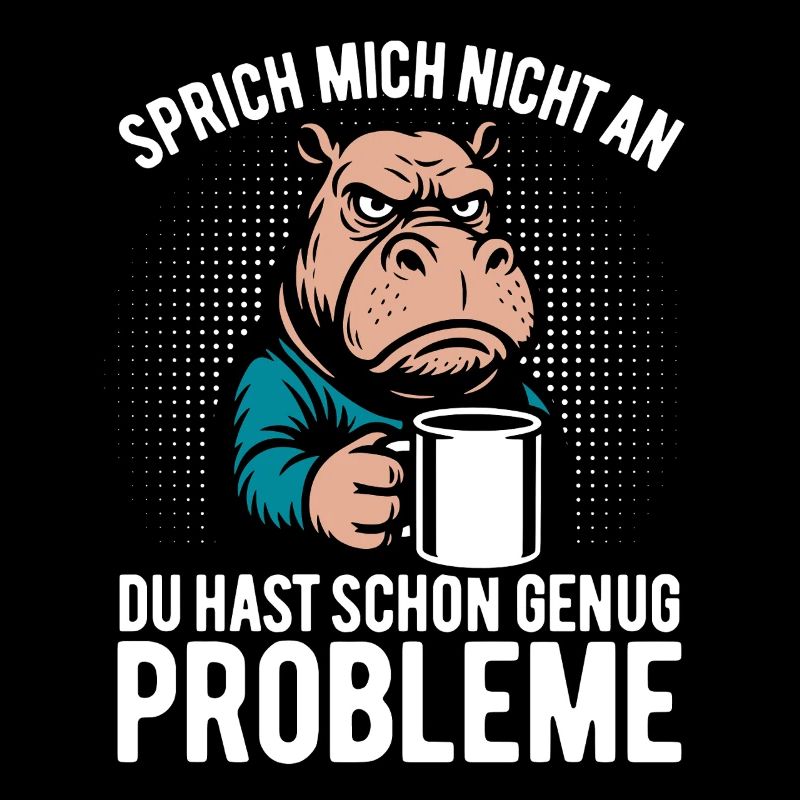 Sprich mich nicht an - Hippo mit Kaffee