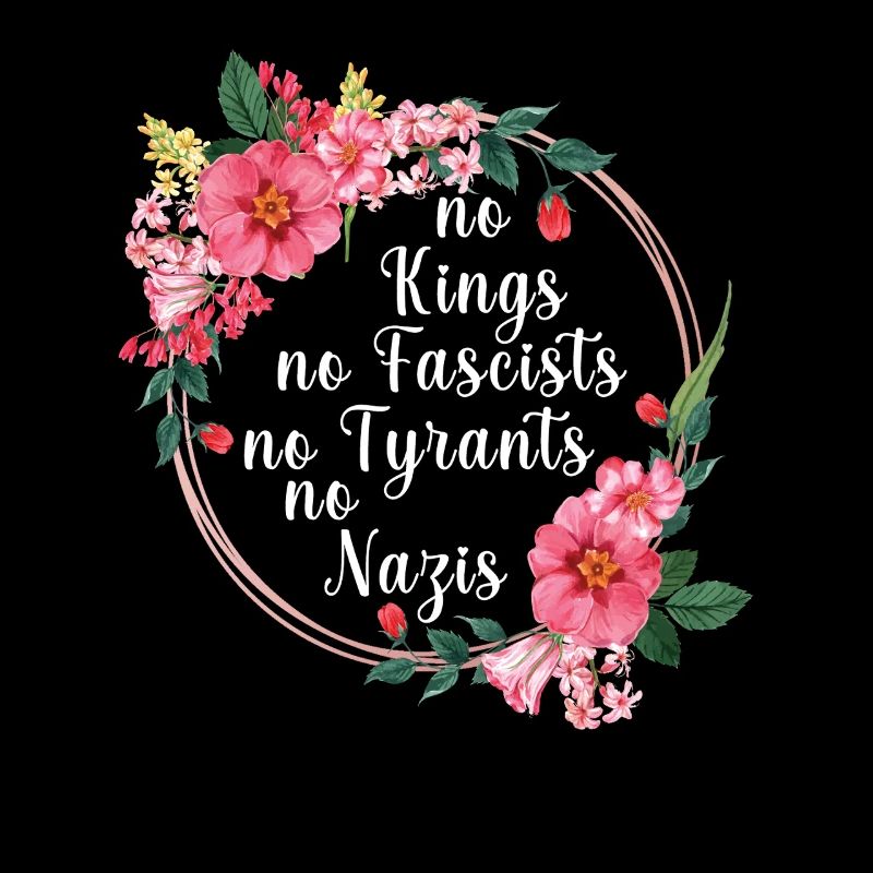Pas de rois, pas de fascistes, pas de tyrans, pas de nazis