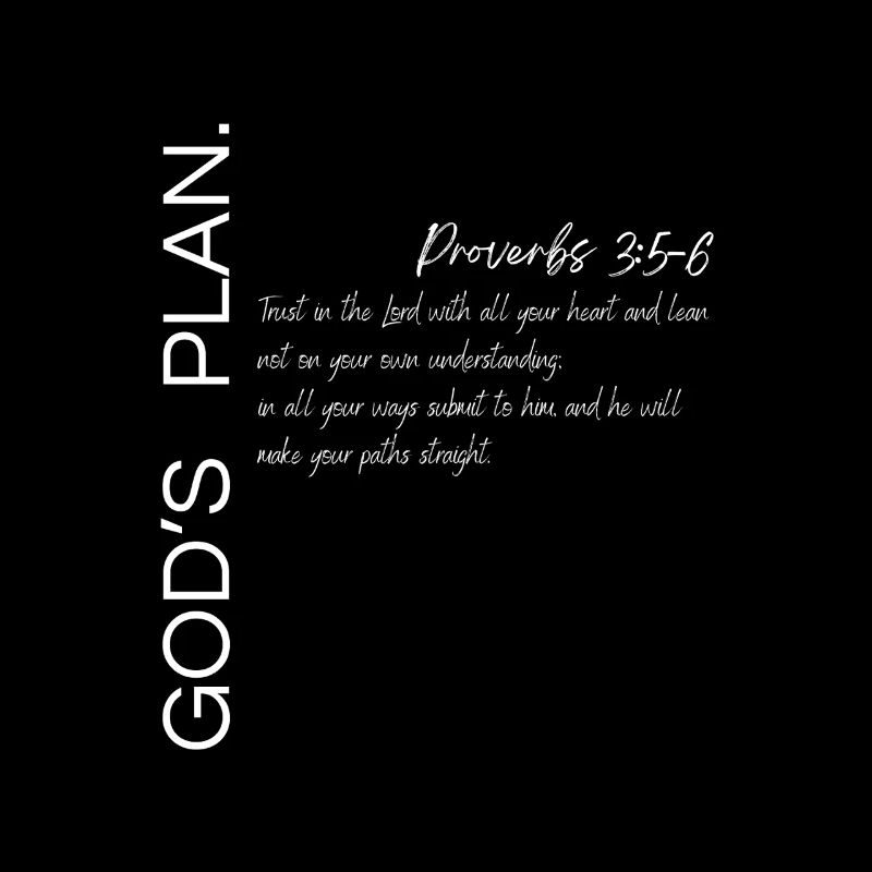 God’s Plan - Proverbs 3:5-6 Christian Design
