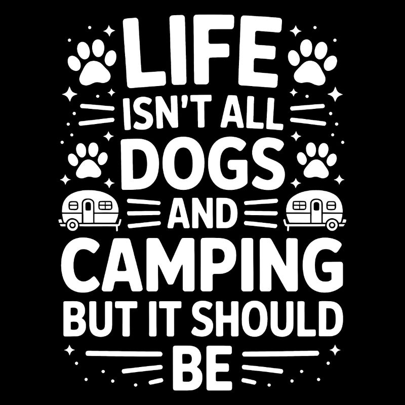 Camping Dire Chiens Drôle Camping Cadeau