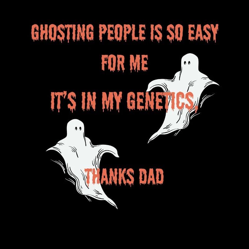 Ghosting People est si facile pour moi conception drôle.