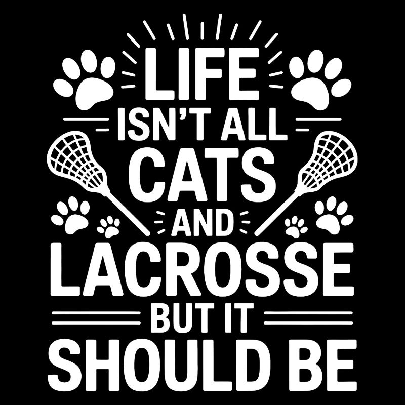 Lacrosse Spruch Katzen Lustiges Lacrosse Geschenk