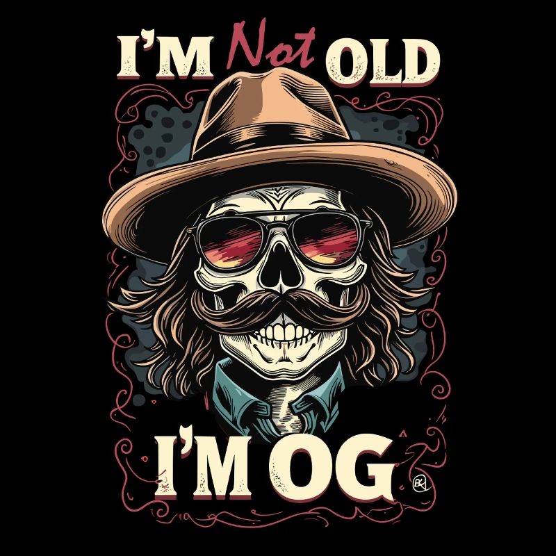 Ich bin nicht alt, ich bin OG