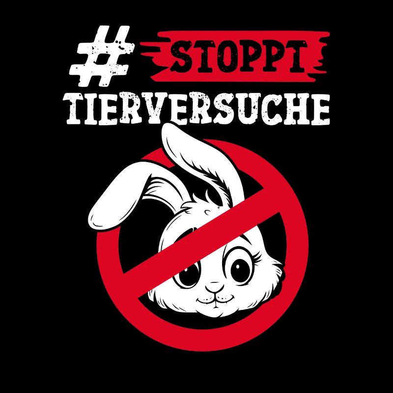 Animal protection STOP ANIMAL TESTING AGAINST TESTING