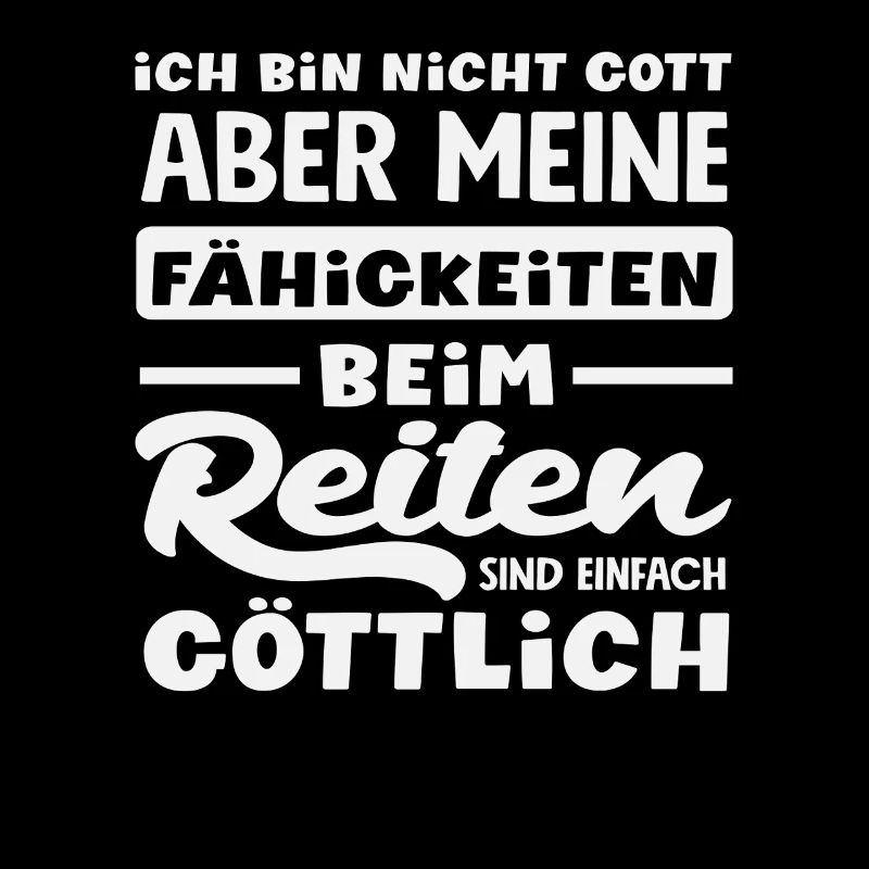 Bin Nicht Gott Pferdemädchen Reiten Ponyfans