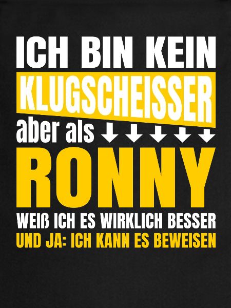 I'm not a smartass Ronny