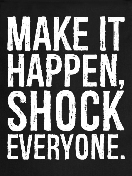 make it happen shock everyone