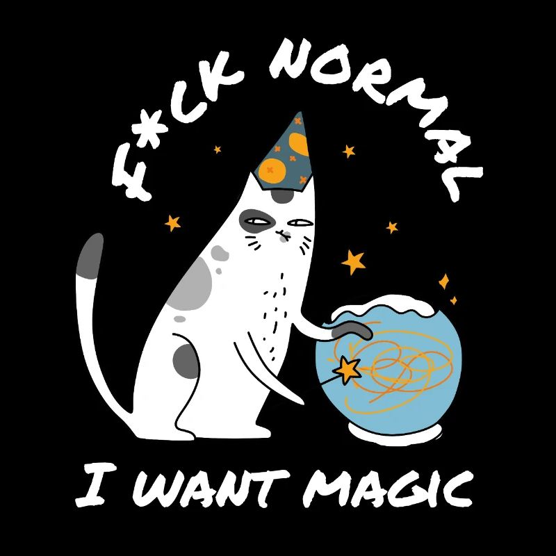 Merde Normal Je veux de la magie – Chat Sorcier Mignon