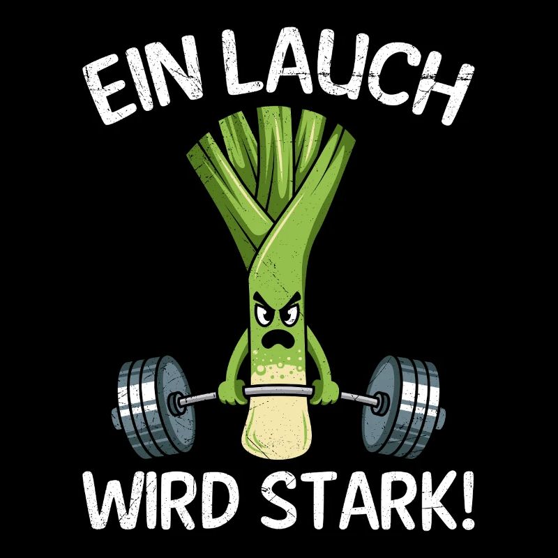Gewichtheber EIN LAUCH WIRD STARK Lustiges