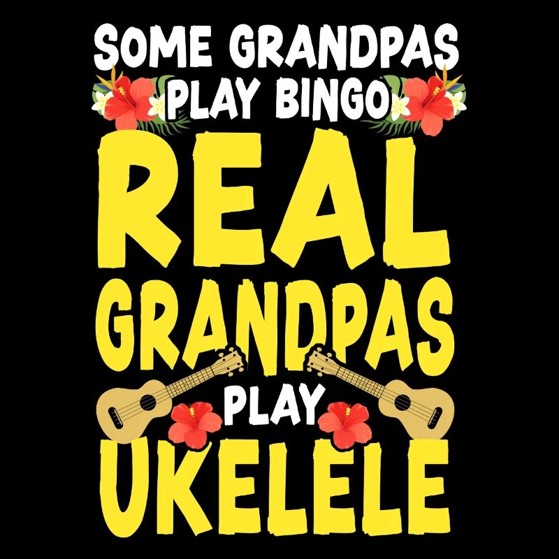 Hawaiian Ukulele Uke Grandpa Some