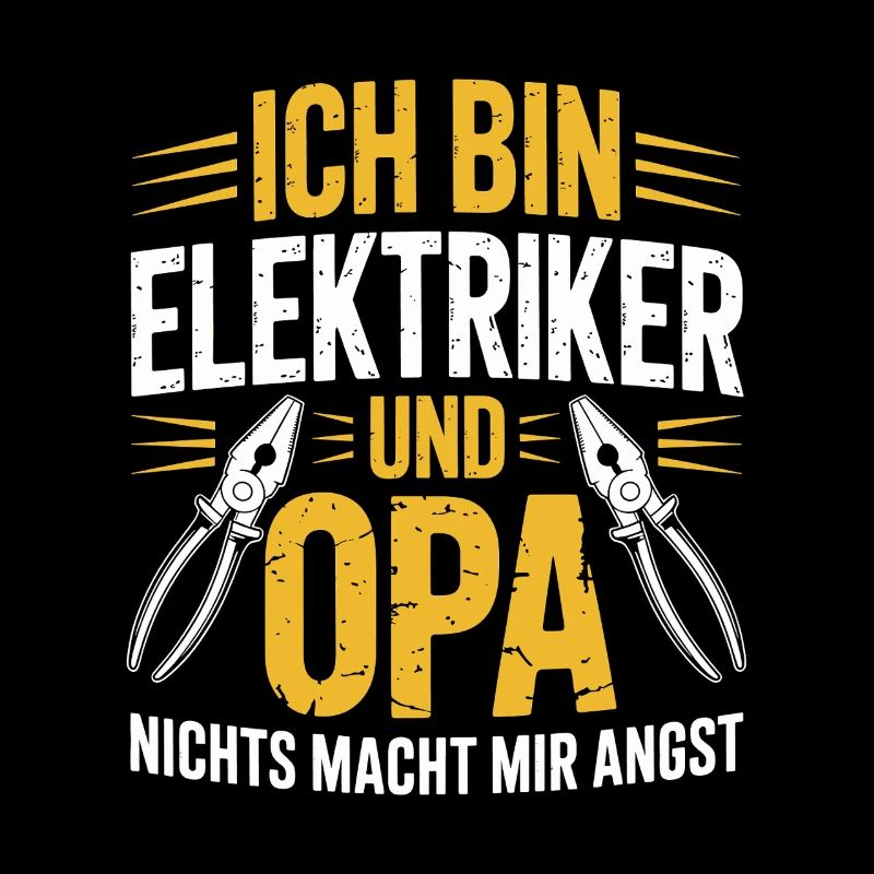 Ich bin Elektriker und Opa 